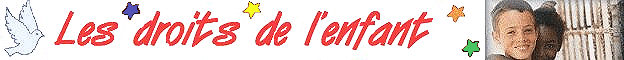Les droits de l'enfant.